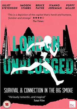 London Unplugged在线观看和下载