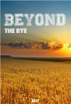Beyond the Rye在线观看和下载