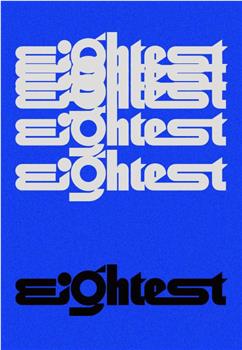 Eightest THE NEW SIX在线观看和下载