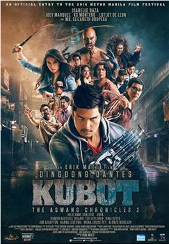 Kubot: The Aswang Chronicles 2在线观看和下载