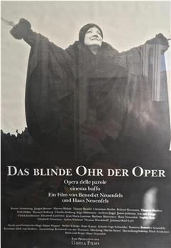 Das blinde Ohr der Oper在线观看和下载