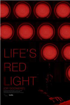 Life's Red Light在线观看和下载