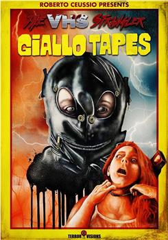 The VHS Strangler - The Giallo Tapes在线观看和下载