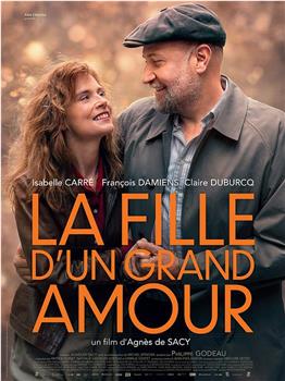 La fille d'un grand amour在线观看和下载