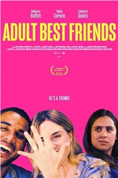 Adult Best Friends在线观看和下载