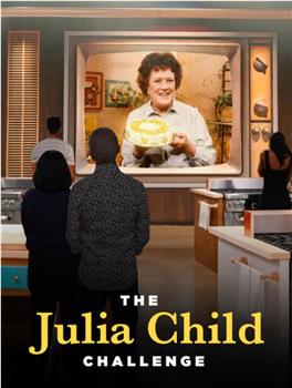 The Julia Child Challenge Season 1在线观看和下载