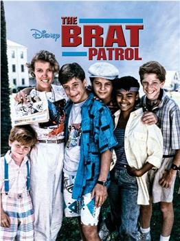 The B.R.A.T. Patrol在线观看和下载