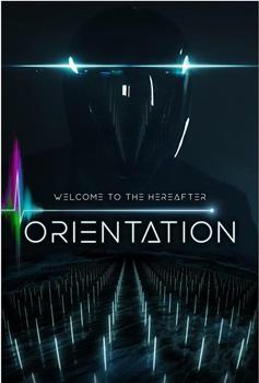 Orientation在线观看和下载