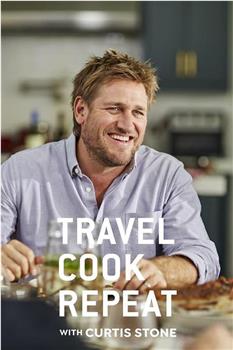 Travel, Cook, Repeat with Curtis Stone Season 1在线观看和下载