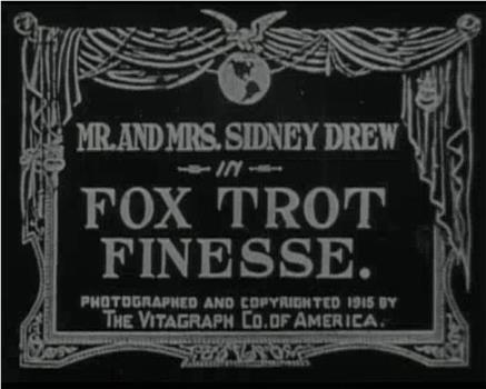 Fox Trot Finesse在线观看和下载