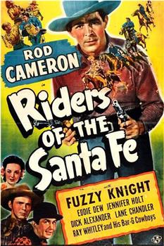 Riders of the Santa Fe在线观看和下载