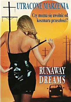 Runaway Dreams在线观看和下载