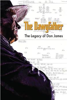 The Dawgfather: The Legend of Don James在线观看和下载