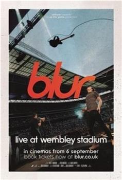 Blur: Live at Wembley Stadium在线观看和下载