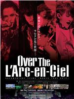 Over The L'Arc-en-Ciel