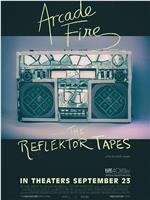 The Reflektor Tapes