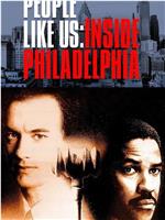 People Like Us: Making 'Philadelphia'