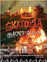 Skatopia: 88 Acres of Anarchy