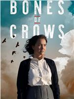 Bones of Crows: The Series